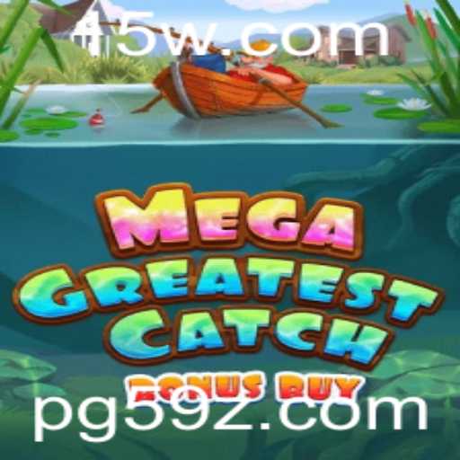 Explorando o Mundo de MegaGreatestCatchBonusBuy: Diversão e Regras