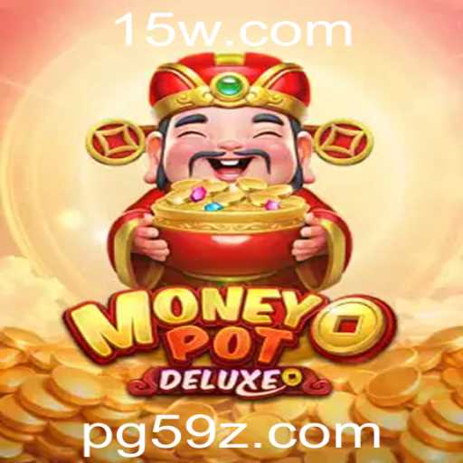 Explorando o Mundo de MoneyPotDELUXE: Uma Aventura com a Palavra-chave 59Z