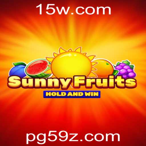 SunnyFruits: Descubra a Emoção e Estratégia do Novo Jogo com a Palavra-Chave 59Z
